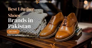 Stepping Up Style: Top Branded Shoes in Pakistan